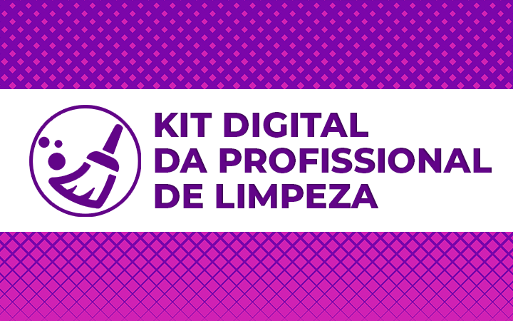 Kit Digital da Profissional de Limpeza